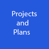 Projects and Plans